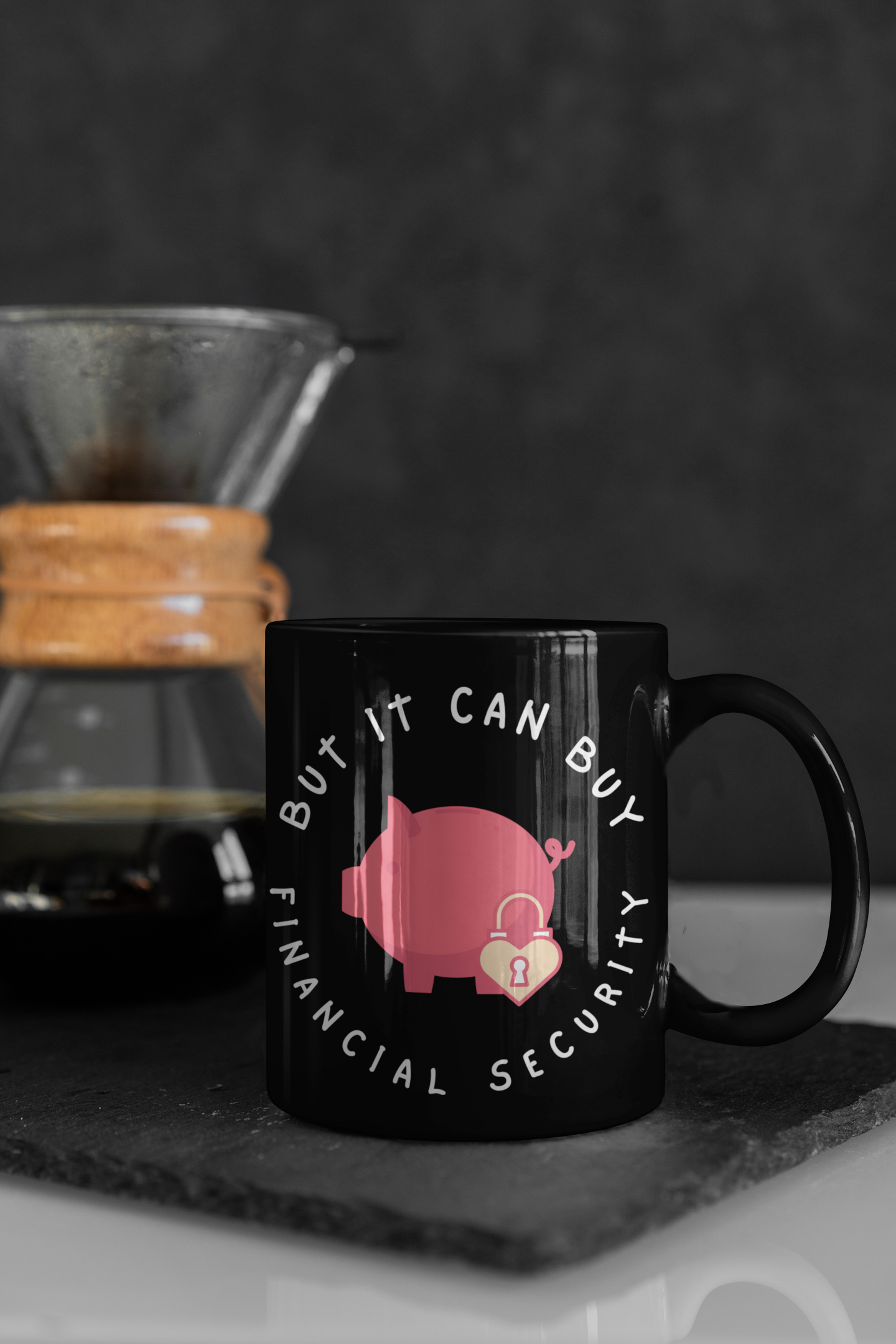 Money Can't Buy Love, But It Can Buy Financial Security | Black Glossy Mug