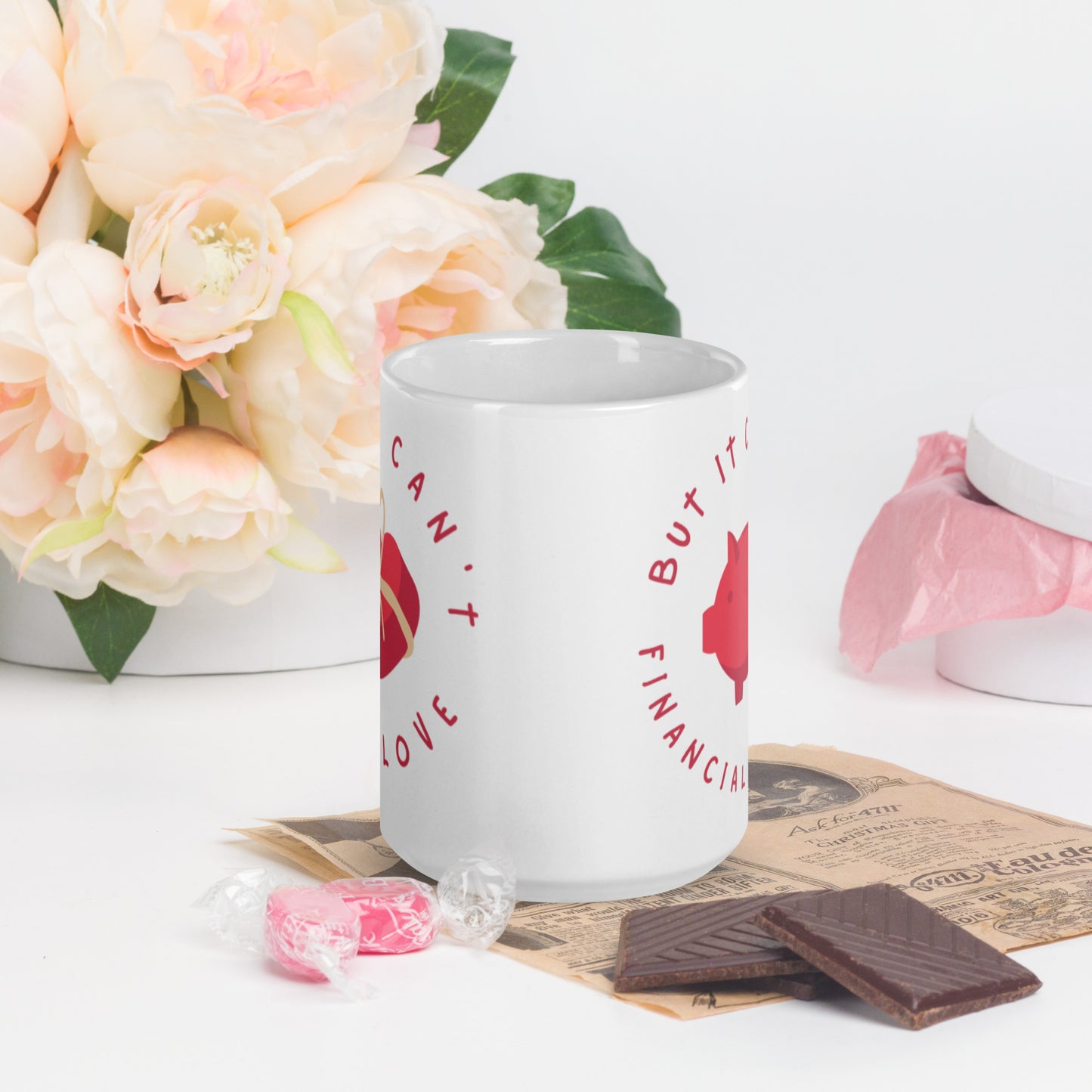 Money Can't Buy Love, But It Can Buy Financial Security | White Glossy Mug