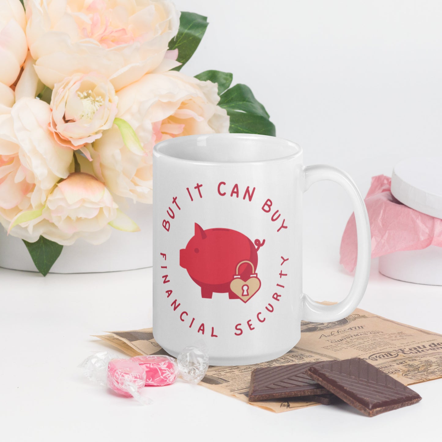 Money Can't Buy Love, But It Can Buy Financial Security | White Glossy Mug